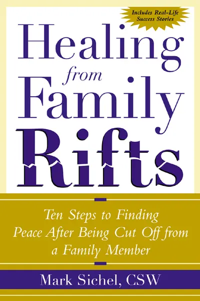 Healing From Family Rifts Healing From Family Rifts