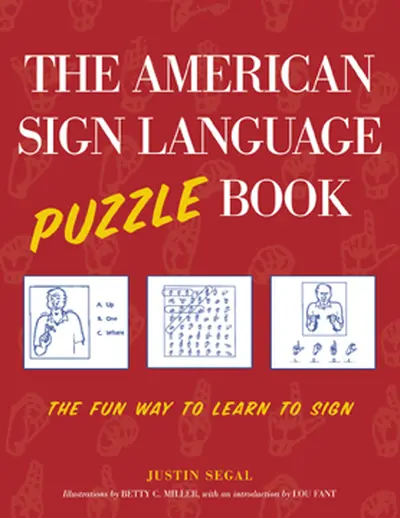 The American Sign Language Puzzle Book The American Sign Language Puzzle Book