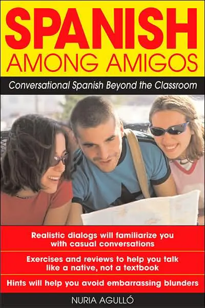 Spanish Among Amigos Spanish Among Amigos