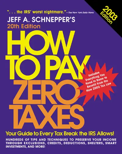 How to Pay Zero Taxes 2003 How to Pay Zero Taxes 2003