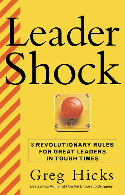 LeaderShock ...and How to Triumph Over It
