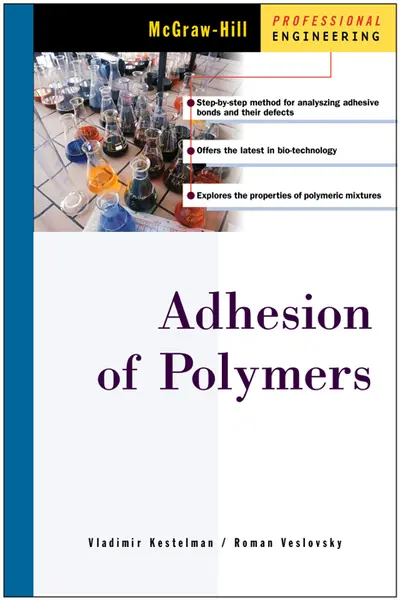 Adhesion of Polymers Adhesion of Polymers