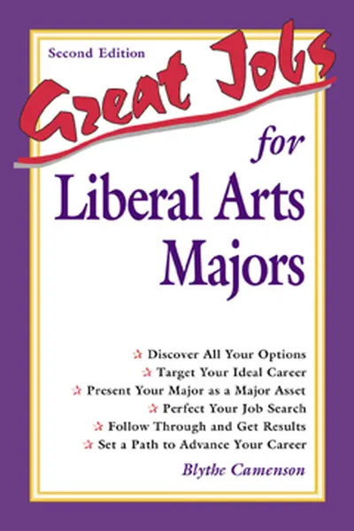 Great Jobs for Liberal Arts Majors Great Jobs for Liberal Arts Majors