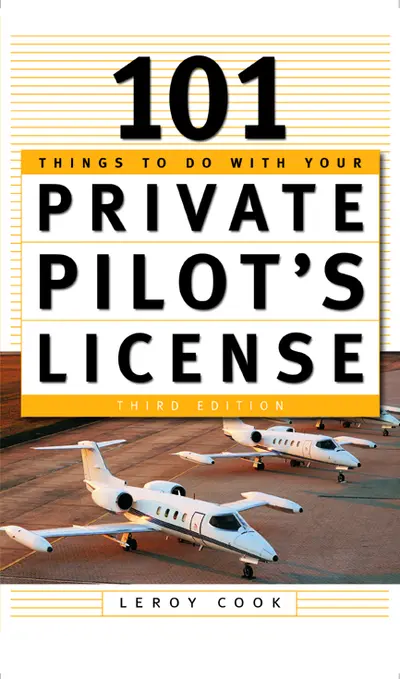 101 Things To Do After You Get Your Private Pilot's License 101 Things To Do After You Get Your Private Pilot's License