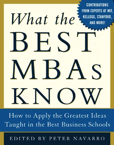 What the Best MBAs Know What the Best MBAs Know