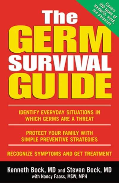 The Germ Survival Guide The Germ Survival Guide