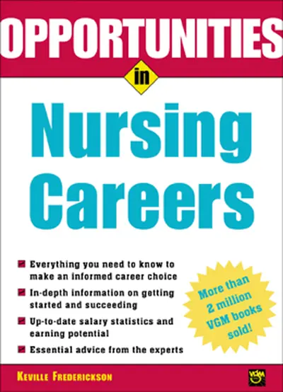 Opportunities in Nursing Careers Opportunities in Nursing Careers
