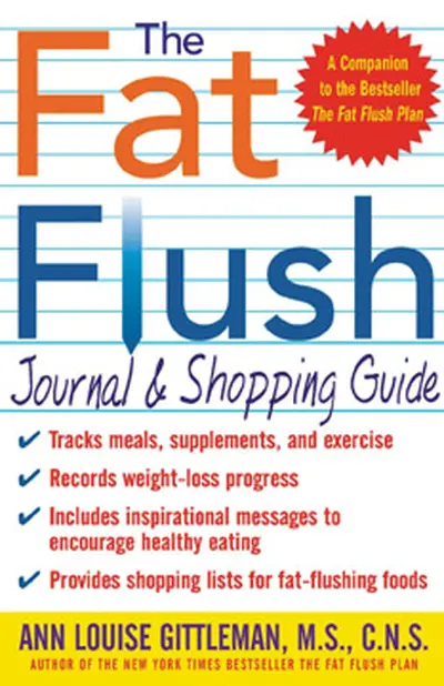 The Fat Flush Journal and Shopping Guide The Fat Flush Journal and Shopping Guide