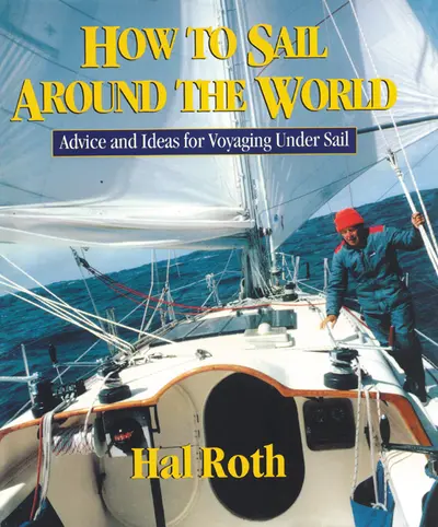 How to Sail Around the World How to Sail Around the World