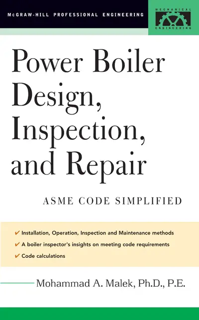 Power Boiler Design, Inspection, and Repair Power Boiler Design, Inspection, and Repair
