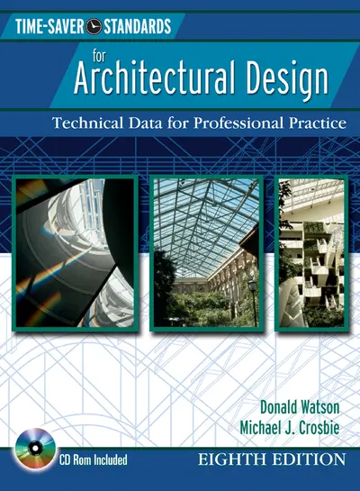 TIME SAVER STANDARDS FOR ARCHITECTURAL DESIGN 8/E (BOOK) TIME SAVER STANDARDS FOR ARCHITECTURAL DESIGN 8/E (BOOK)