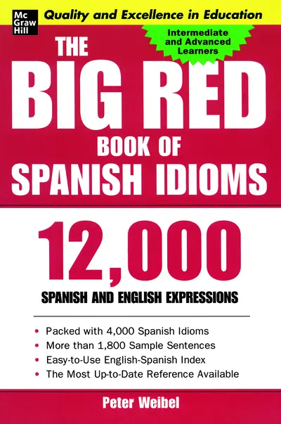 The Big Red Book of Spanish Idioms The Big Red Book of Spanish Idioms