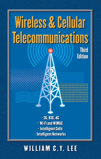 Wireless and Cellular Communications Wireless and Cellular Communications