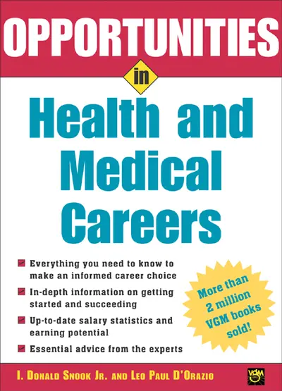 Opportunities in Health and Medical Careers Opportunities in Health and Medical Careers