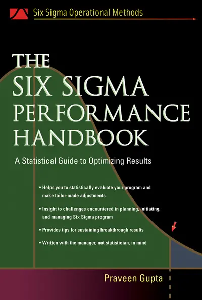 The Six Sigma Performance Handbook The Six Sigma Performance Handbook