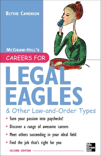 Careers for Legal Eagles & Other Law-and-Order Types, Second edition Careers for Legal Eagles & Other Law-and-Order Types, Second edition