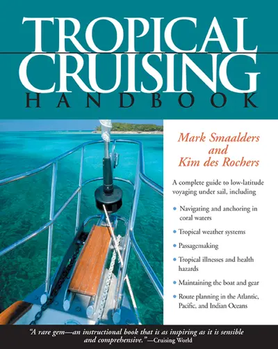 Tropical Cruising Handbook Tropical Cruising Handbook