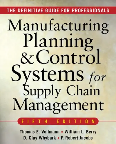 MANUFACTURING PLANNING AND CONTROL SYSTEMS FOR SUPPLY CHAIN MANAGEMENT MANUFACTURING PLANNING AND CONTROL SYSTEMS FOR SUPPLY CHAIN MANAGEMENT