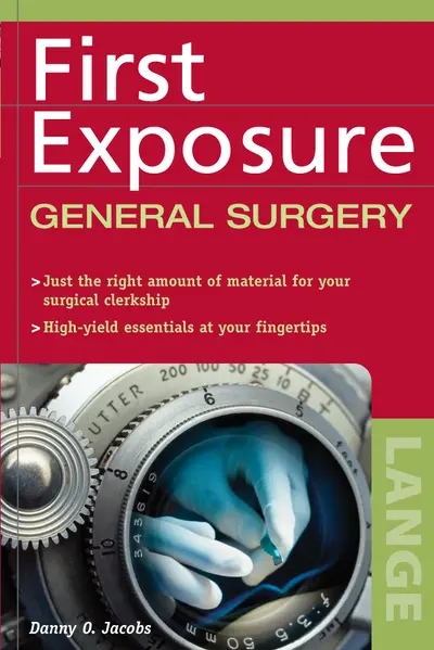 First Exposure to General Surgery First Exposure to General Surgery