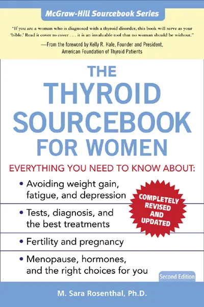 The Thyroid Sourcebook for Women The Thyroid Sourcebook for Women