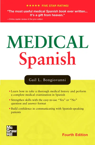 Medical Spanish, Fourth Edition Medical Spanish, Fourth Edition