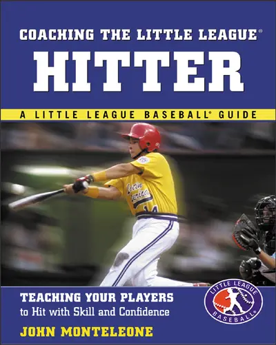 Coaching the Little League® Hitter Coaching the Little League® Hitter