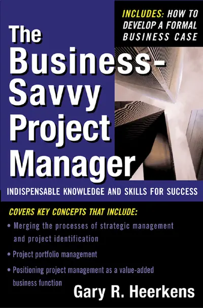 The Business Savvy Project Manager The Business Savvy Project Manager