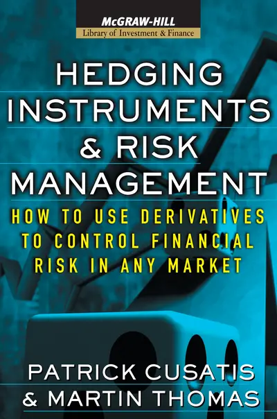 Hedging Instruments and Risk Management