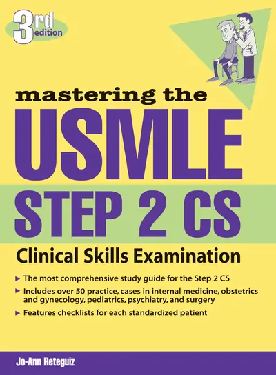 Mastering the USMLE Step 2 CS, Third Edition Mastering the USMLE Step 2 CS, Third Edition