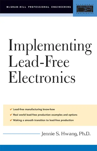 Implementing Lead-Free Electronics Implementing Lead-Free Electronics