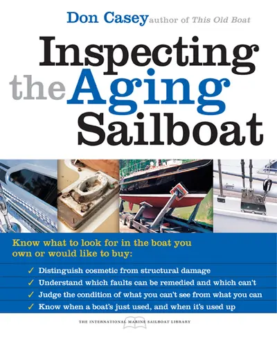 Inspecting the Aging Sailboat Inspecting the Aging Sailboat