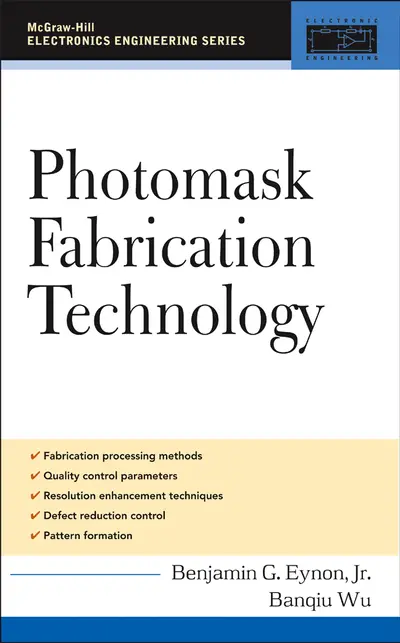 Photomask Fabrication Technology Photomask Fabrication Technology