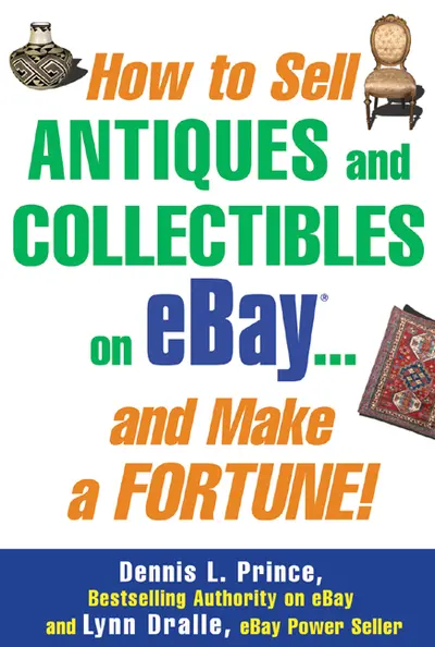 How to Sell Antiques and Collectibles on eBay... And Make a Fortune! How to Sell Antiques and Collectibles on eBay... And Make a Fortune!