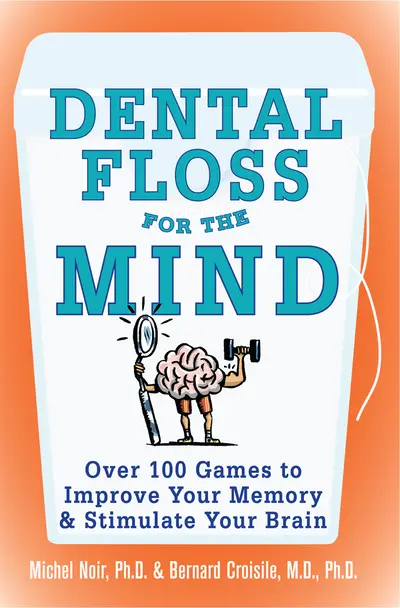Dental Floss for the Mind Dental Floss for the Mind