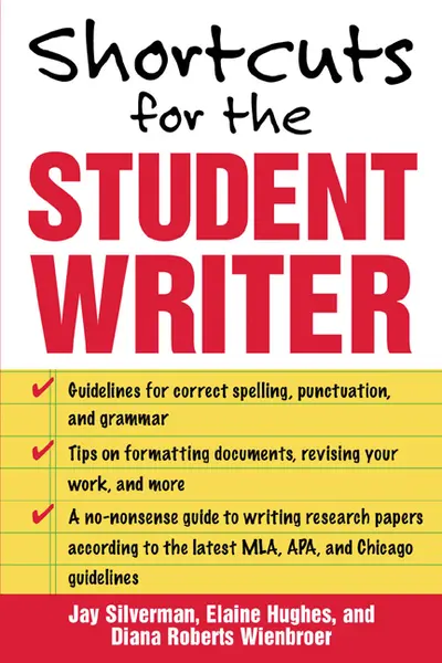 Shortcuts for the Student Writer Shortcuts for the Student Writer
