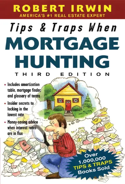 Tips & Traps When Mortgage Hunting, 3/e Tips & Traps When Mortgage Hunting, 3/e