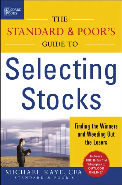 The Standard & Poor's Guide to Selecting Stocks The Standard & Poor's Guide to Selecting Stocks