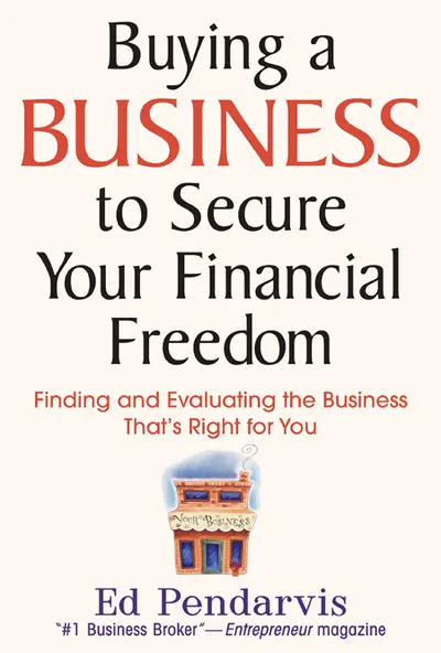 Buying a Business to Secure Your Financial Freedom Buying a Business to Secure Your Financial Freedom
