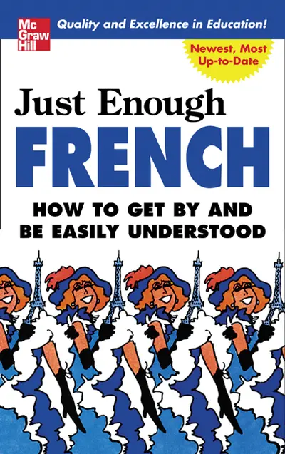 Just Enough French Just Enough French