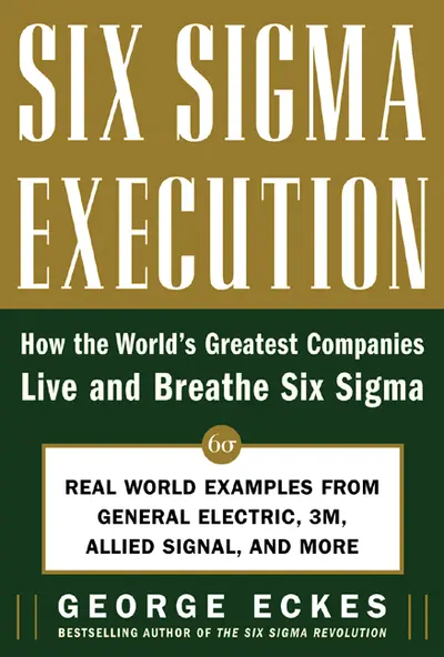 Six Sigma Execution Six Sigma Execution