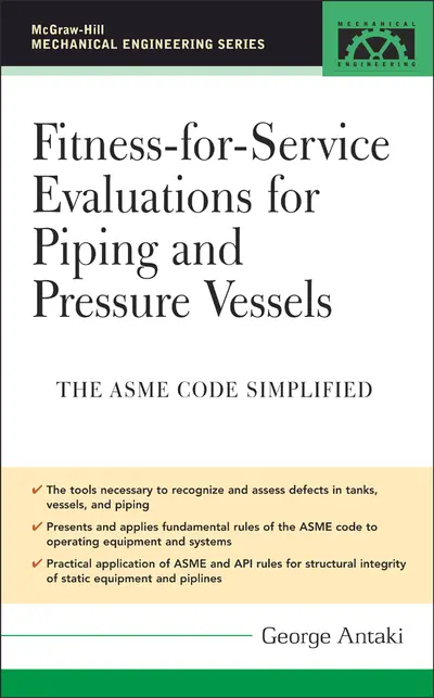 Fitness-for-Service Evaluations for Piping and Pressure Vessels Fitness-for-Service Evaluations for Piping and Pressure Vessels