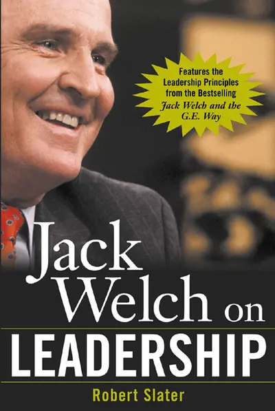 Jack Welch on Leadership Jack Welch on Leadership