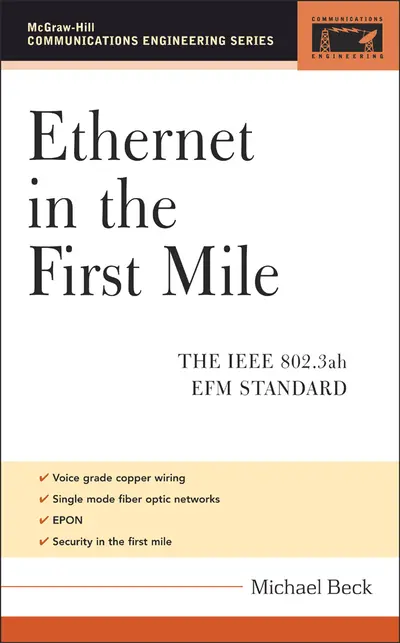Ethernet in the First Mile Ethernet in the First Mile