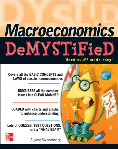 Macroeconomics Demystified Macroeconomics Demystified