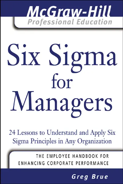 Six Sigma for Managers Six Sigma for Managers