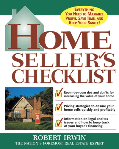 Home Seller's Checklist: Everything You Need to Know to Get the Highest Price for Your House Home Seller's Checklist: Everything You Need to Know to Get the Highest Price for Your House