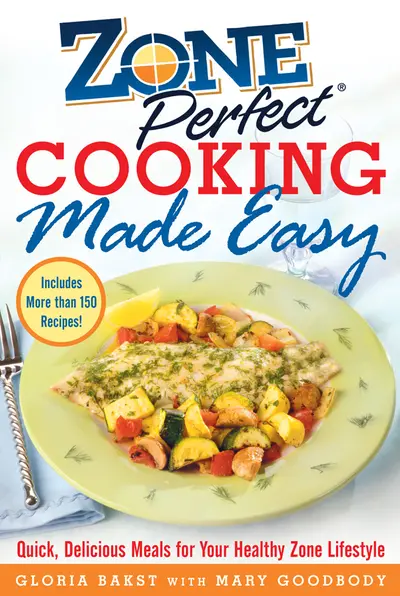ZonePerfect Cooking Made Easy ZonePerfect Cooking Made Easy