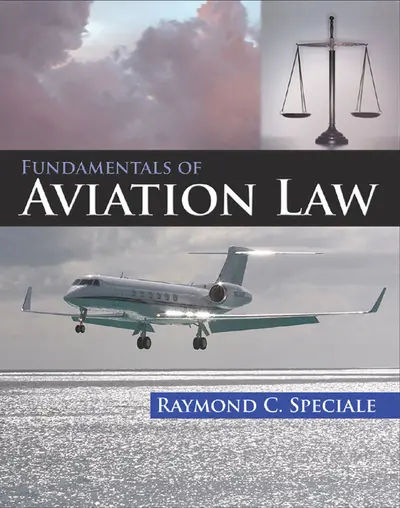 Fundamentals of Aviation Law Fundamentals of Aviation Law