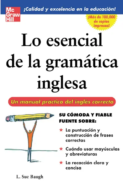 Lo esencial de la gramatica inglesa Lo esencial de la gramatica inglesa