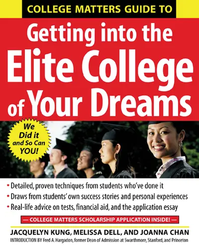 College Matters Guide to Getting Into the Elite College of Your Dreams College Matters Guide to Getting Into the Elite College of Your Dreams